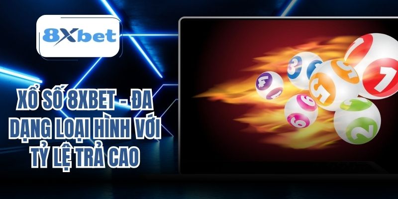 Xổ số 8xbet